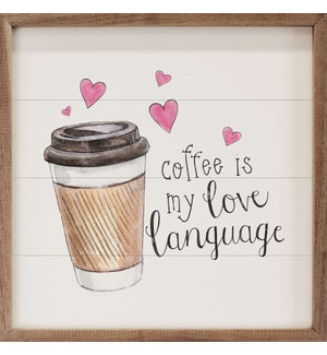 Coffee Is My Love Language White